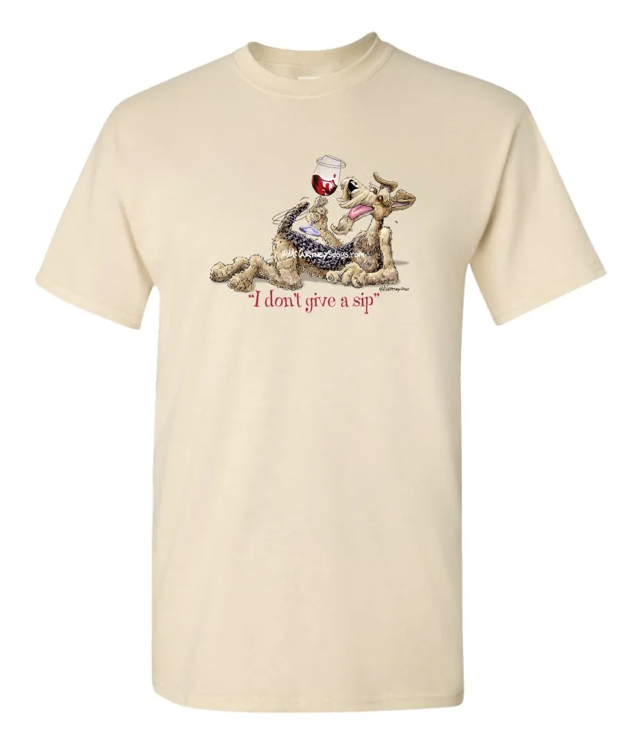 Airedale Terrier - I Don't Give a Sip - T-Shirt