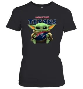 Baby Yoda Loves The Houston Texans Star Wars Baby Yoda Hugs Texans NFL Womens T-Shirt