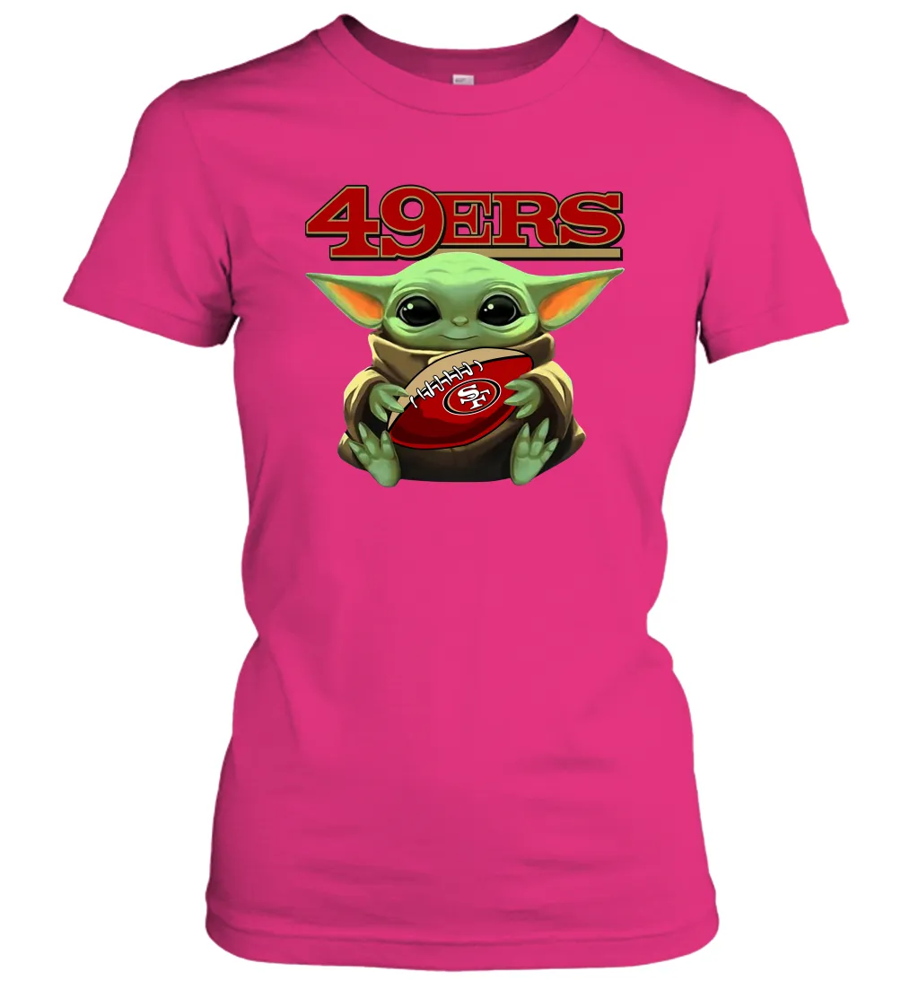 Baby Yoda Loves The San Francisco 49ers Star Wars Baby Yoda Hugs 49ers NFL Womens T-Shirt