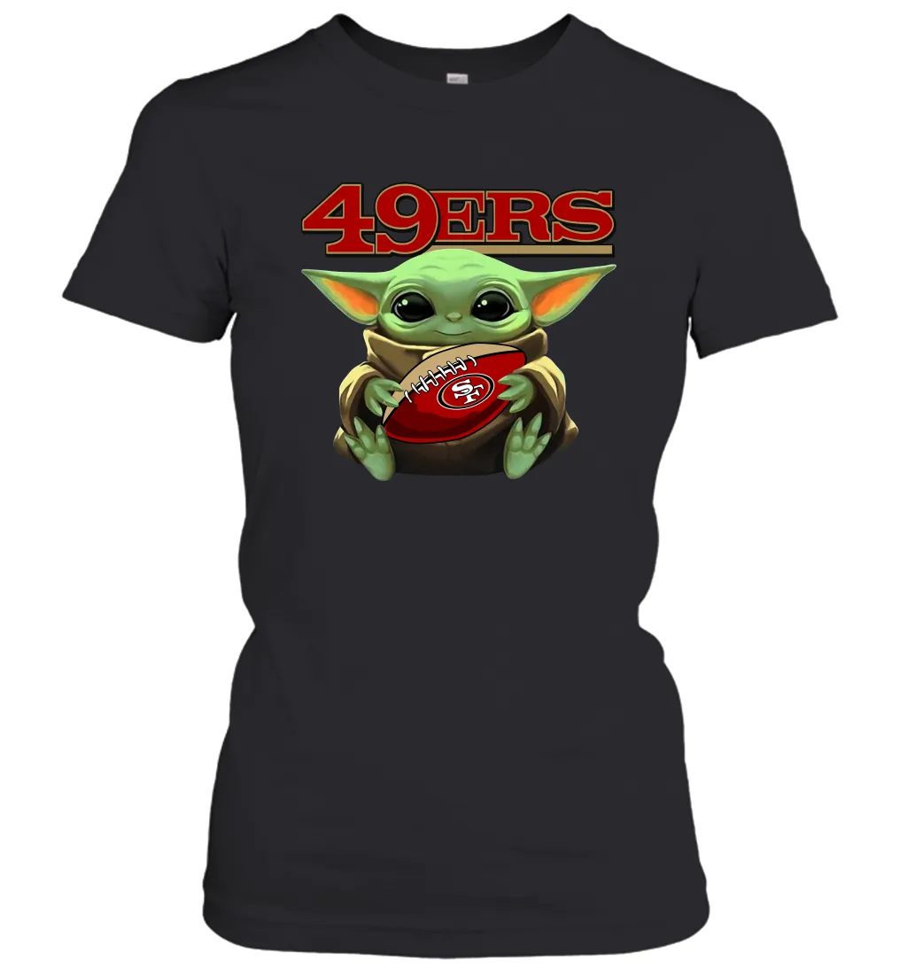 Baby Yoda Loves The San Francisco 49ers Star Wars Baby Yoda Hugs 49ers NFL Womens T-Shirt