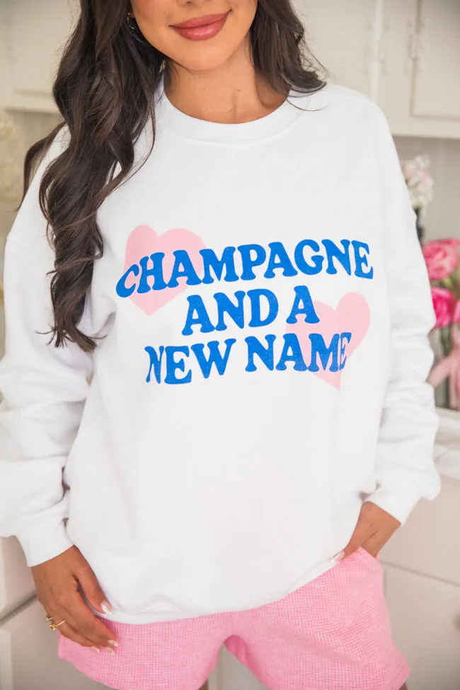 Champagne And A New Name White Oversized Graphic Sweatshirt