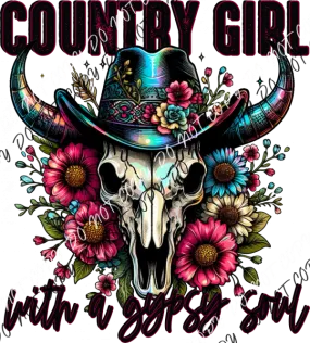 Country Girl with a Gypsy Soul Cow SkullDTF Transfer