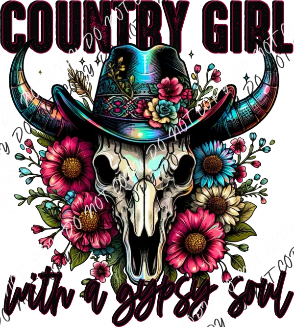 Country Girl with a Gypsy Soul Cow SkullDTF Transfer