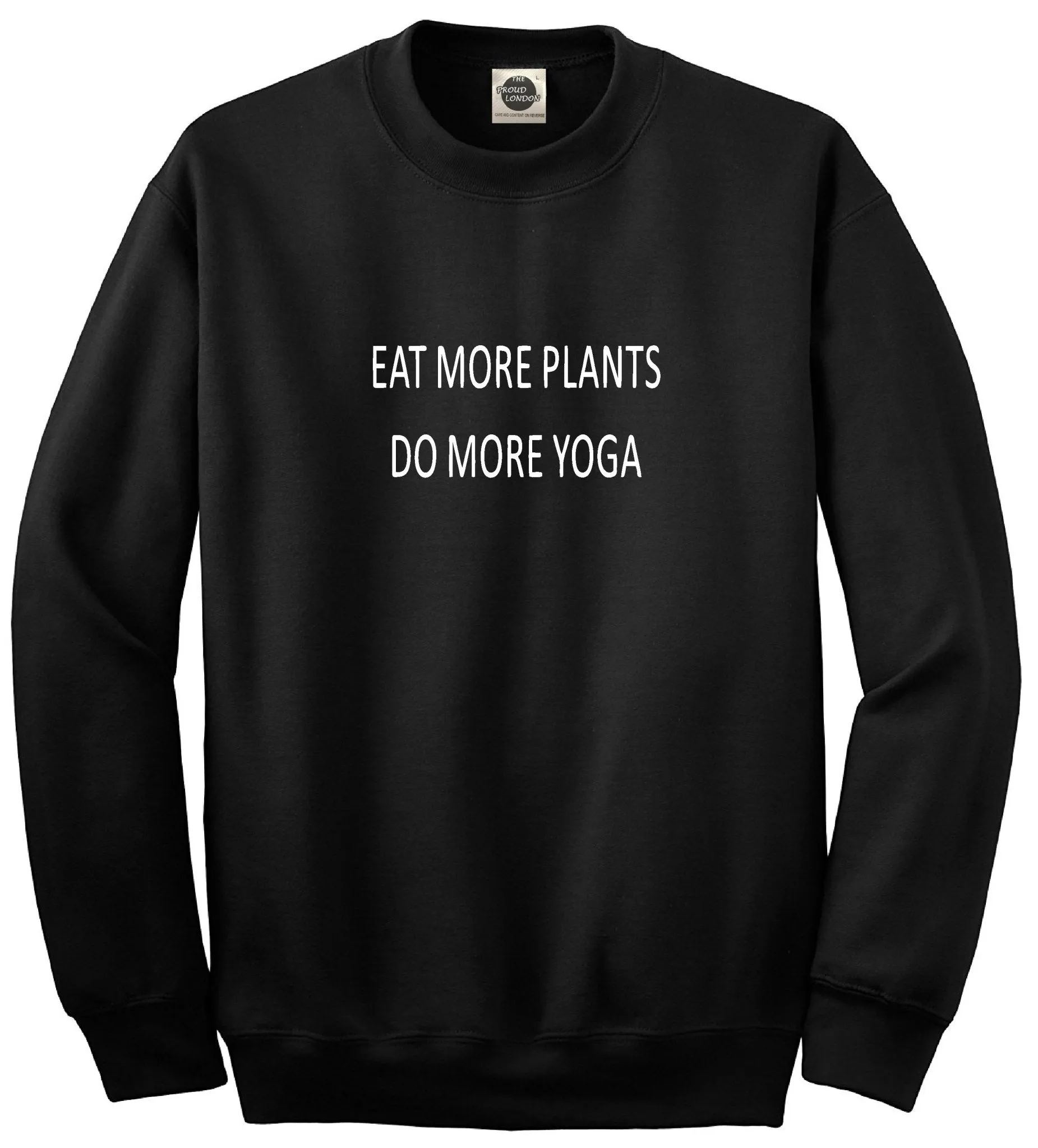 Eat More plants Do more Yoga | Organic Cotton | Crewneck Jumper| Unisex