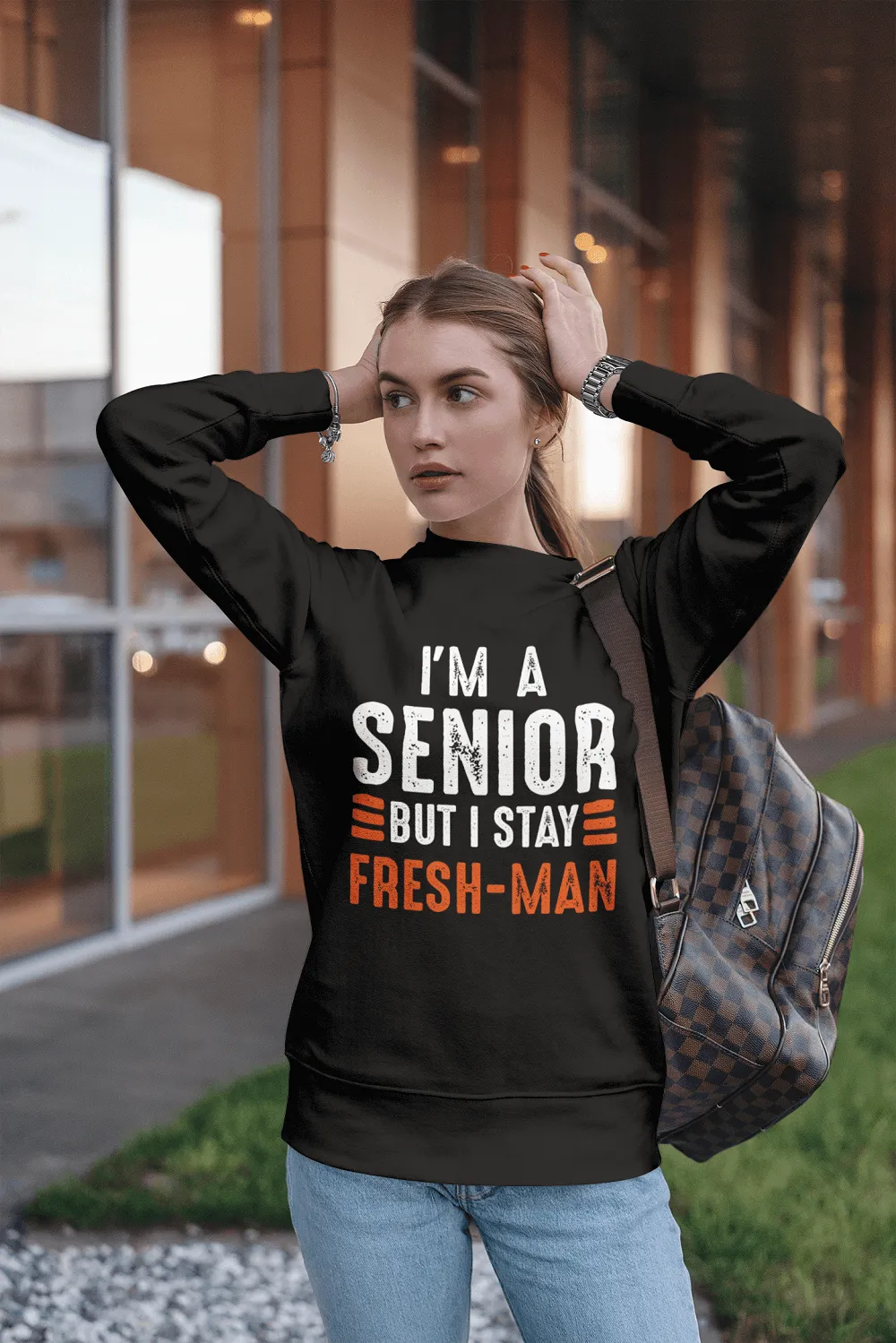 I'm A Senior But I Stay Fresh-Man