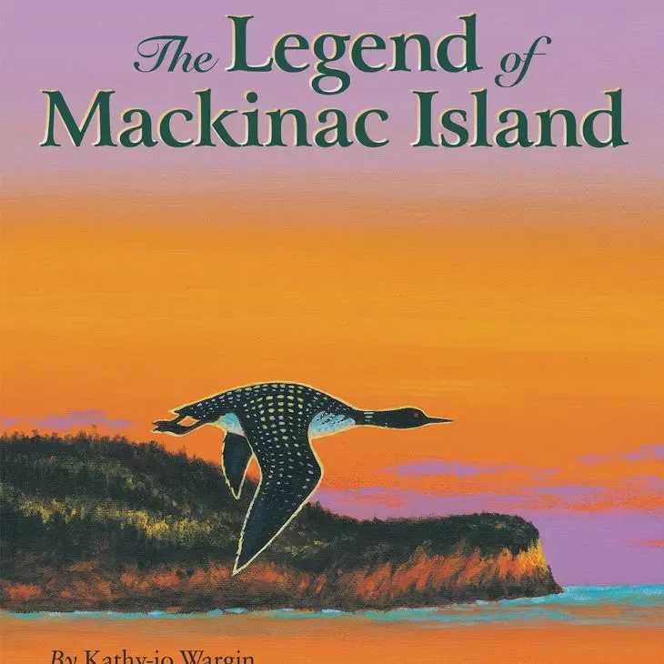 The Legend of Mackinac Island Book